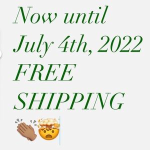 FREE SHIPPING on everything now- 7/4